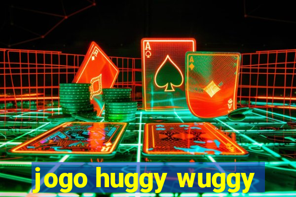 jogo huggy wuggy